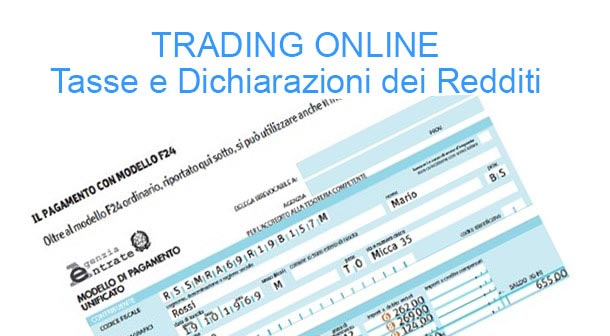 Guadagni trading, dichiarazione dei redditi come dichiarare le ... Dichiarazione redditi online